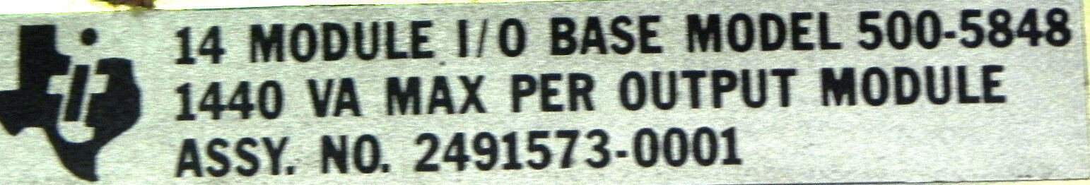 TEXAS INSTRUMENTS 500-5848 RACK I/O 14 MODULE BASE ASSY. NO. 2491573-0001