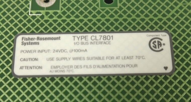 FISHER-ROSEMOUNT CL7801X1-B1 I/O BUS I/F 44B2858X012 W/ CL7801X1-DA1 MODULE