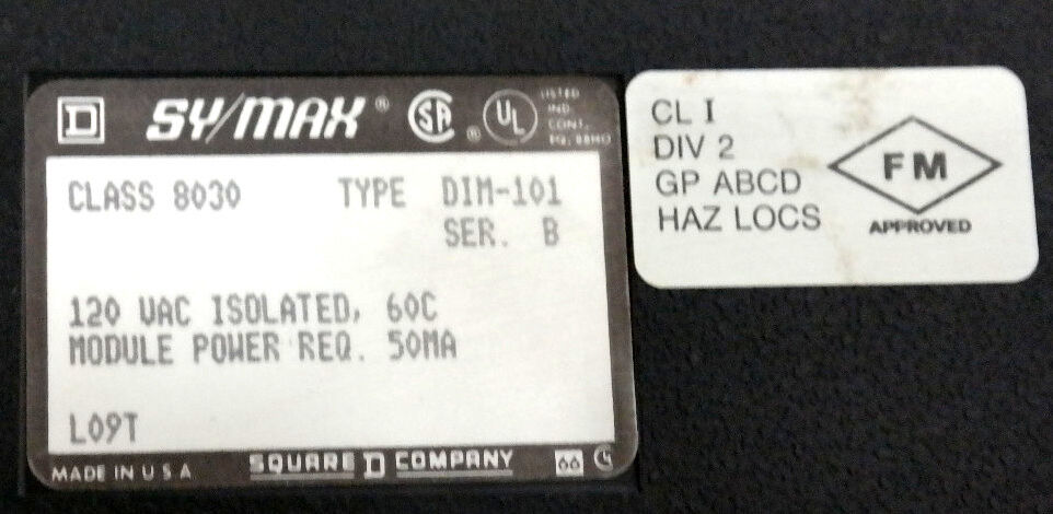 SQUARE D 8030-DIM-101 SY/MAX 120 VAC ISOLATED DELUXE INPUT MODULE SER. B