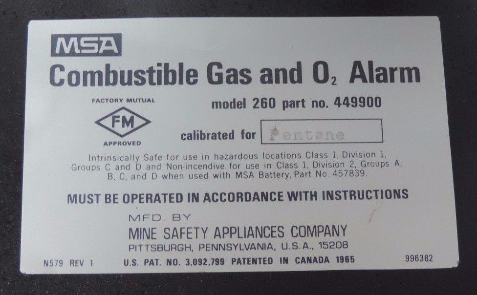 MSA MODEL 260 COMBUSTABLE GAS AND O2 ALARM P/N 449900 CALIBRATED FOR PENTANE