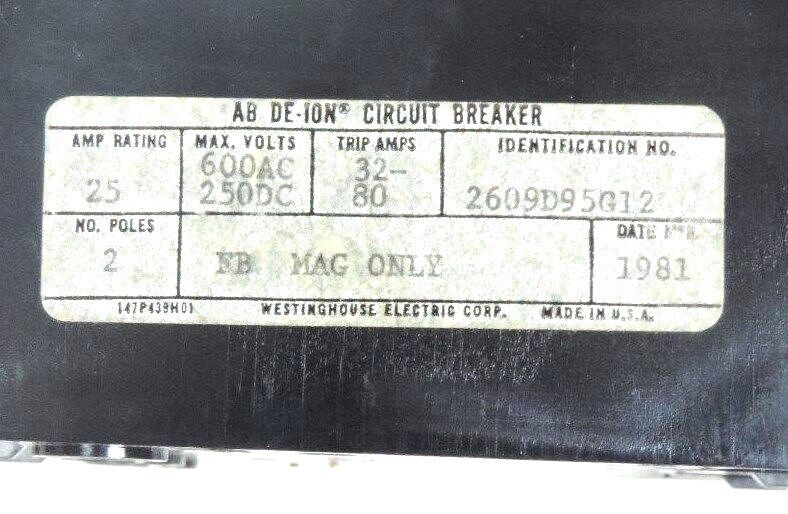 NIB WESTINGHOUSE 2606D95G12 DE-ION CIRCUIT BREAKER 600VAC, 250VDC, 25AMP, 2POLE