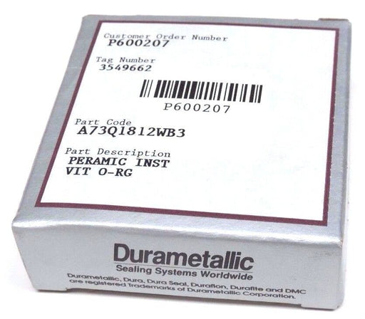 NIB DURAMETALLIC A73Q1812WB3 PERAMIC INST VIT O-RING P600207