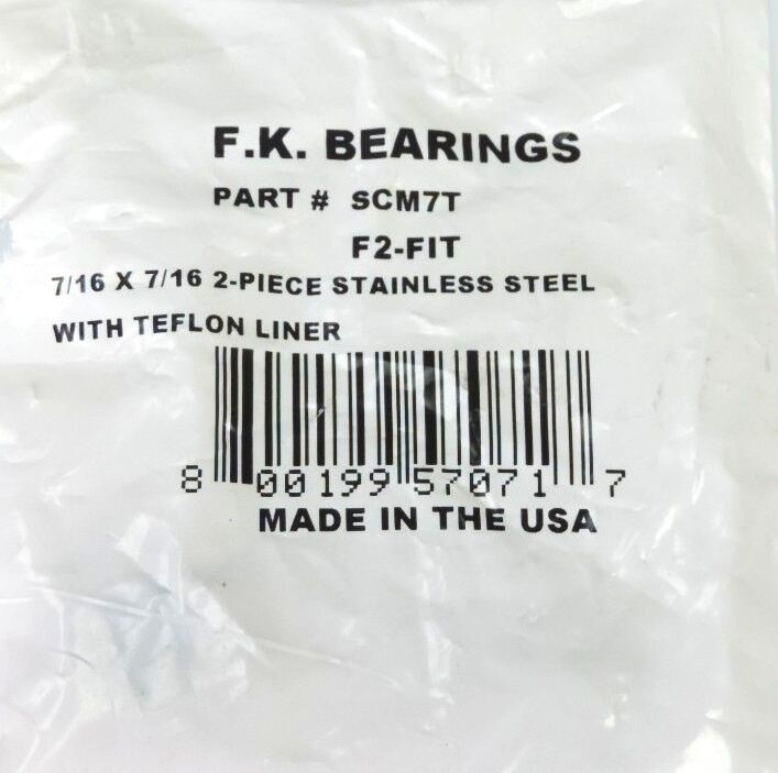 NEW F.K. BEARINGS P/N: SCM7T, F2-FIT 7/16 X 7/16 2-PIECE STAINLESS STEEL