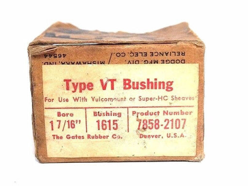 LOT OF 2 NEW GATES TYPE VT BUSHINGS P/N 7858-2107 1-7/16" BORE