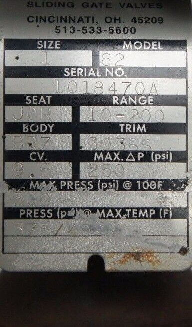 JORDAN VALVE MODEL: 62 SIZE: 1 SLIDING GATE VALVE