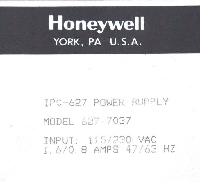 HONEYWELL 627-7037 POWER SUPPLY IPC-627 115/230VAC 1.6/0.8 AMPS 47/63HZ