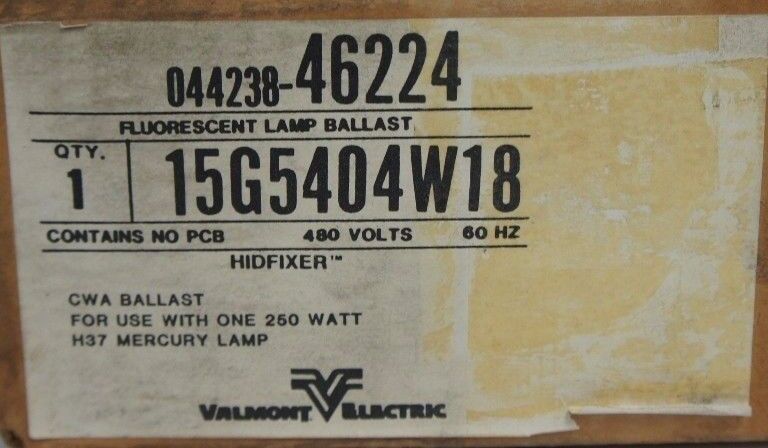NIB VALMONT ELECTRIC 044238-46224 FLUORESCENT LAMP BALLAST, 15G5404W18 480V 60HZ