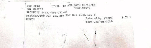 LOT OF 6 NEW 2-433-003-291-00 PIN IDL HST PLN H32 124A 125