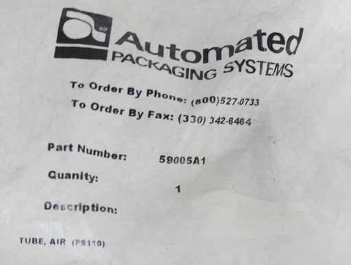 NEW AUTOMATED PACKAGING SYSTEMS 59005A1 AIR TUBE PS110