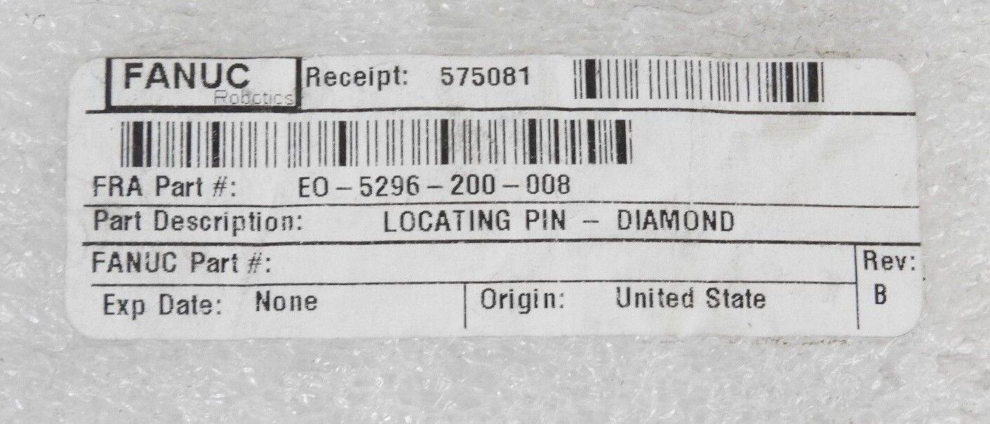 NEW FANUC EO-5296-200-008 LOCATING PIN - DIAMOND REV. B, EO5296200008