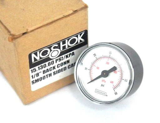 NIB NOSHOK 15-130-60 PRESSURE GAUGE 0-60PSI, 0-410KPA, 1/8" NPT BACK CONN
