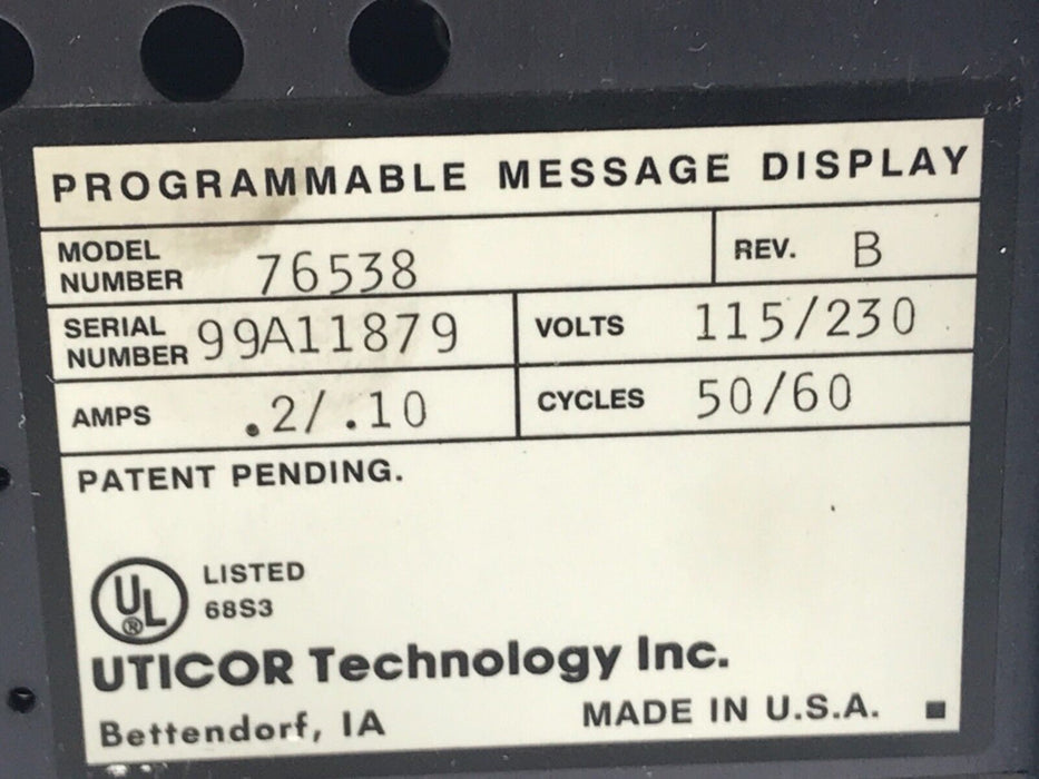 UTICOR 76538 PROGRAMMABLE MESSAGE DISPLAY PMD200S REV B, .2/.10AMP, 115/230VAC