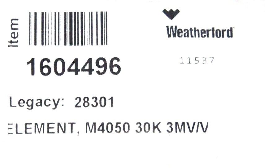NEW WEATHERFORD 1604496 ELEMENT M4050 30K 3MV/V 38301