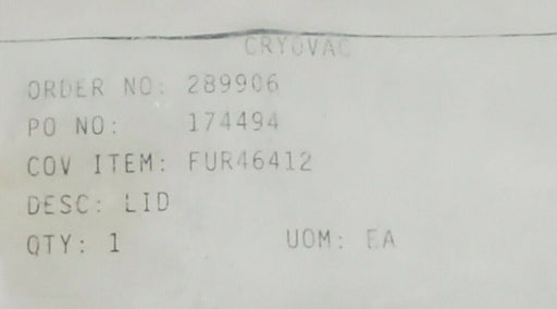 NEW CRYOVAC FUR46412 LID 4'' O.D. 1-1/4'' BORE