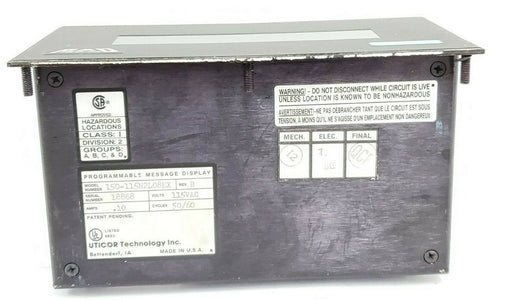 UTICOR 150-115N2L08EX PROGRAMMABLE MESSAGE DISPLAY REV. B, 115VAC, .10AMPS