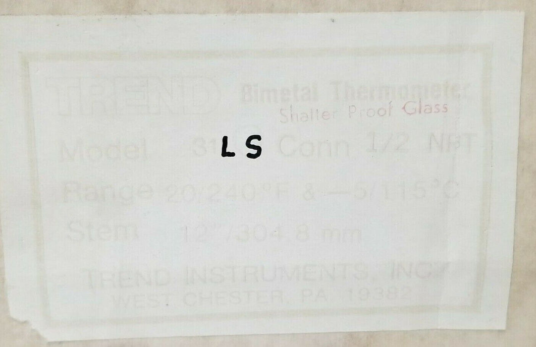 NIB TREND INSTRUMENTS MODEL 31LS THERMOMETER 12'' STEM 304.8mm 20-240 DEG. F