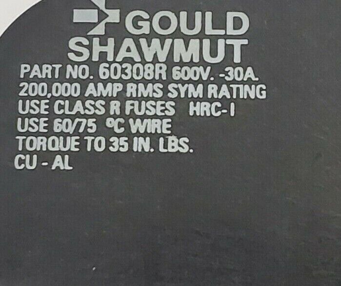 GOULD SHAWMUT 60308R 600V 30A FUSE BLOCK
