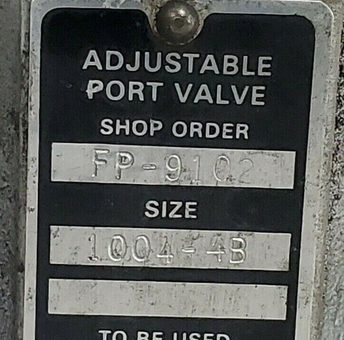 NORTH AMERICAN MFG. CO. FP-9102 ADJUSTABLE PORT VALVE SIZE: 1004-4B N1004PB PV2A