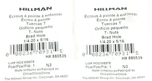 LOT OF 2 NEW HILLMAN T-NUTS BRAD HOLE 1/4-20 X 5/16, H# 880539