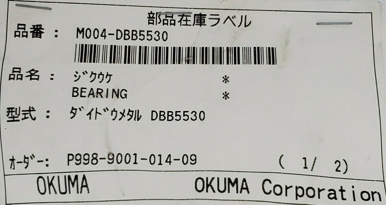 NEW OKUMA M004-DBB5530 BEARING P998-9001-014-09, DBB5530
