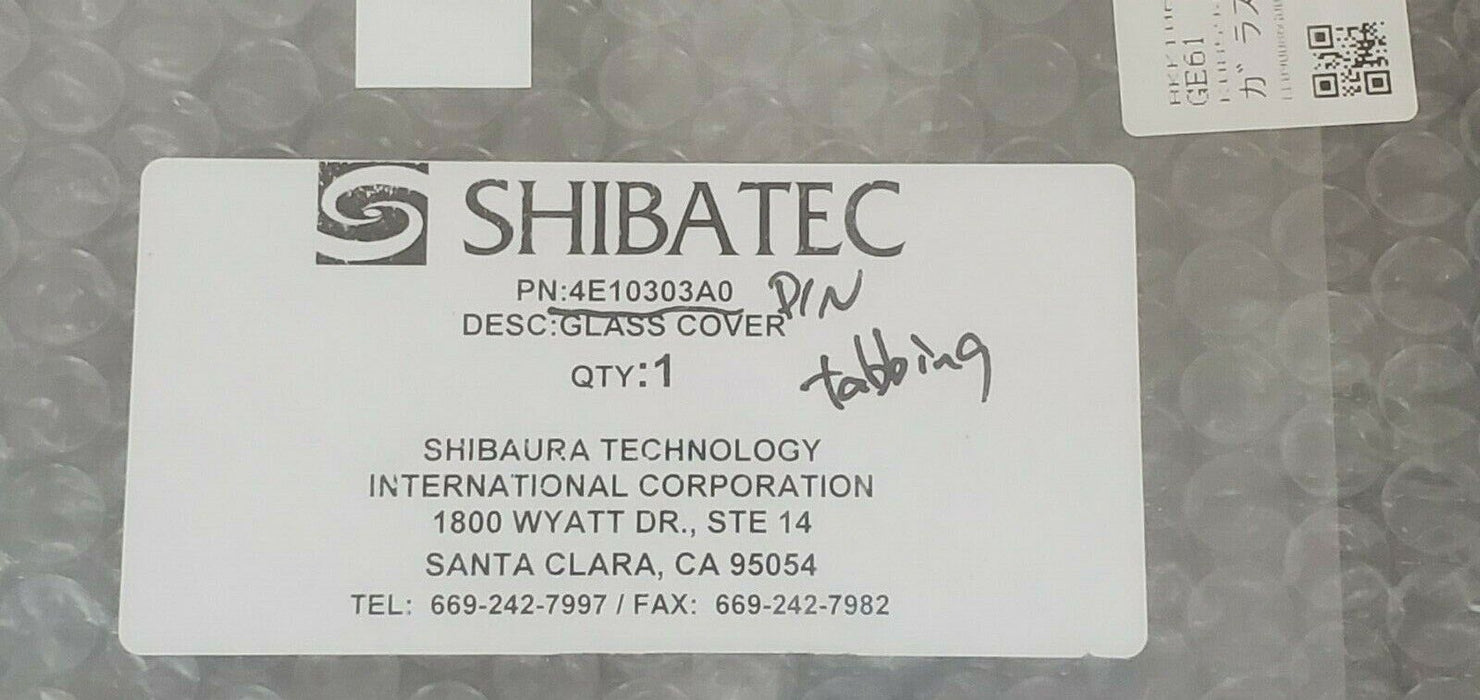 NEW SHIBATEC / SHIBAURA 4E10303A0 GLASS COVER K0859496