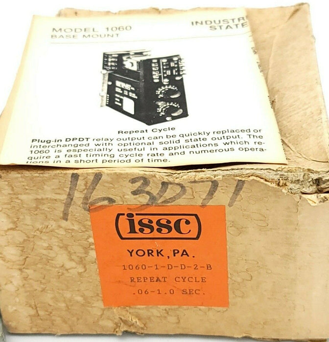 ISSC 1060-1-D-D-2-B TIMER RELAY 10601DD2B REPEAT CYCLE .06-1.0 SEC.