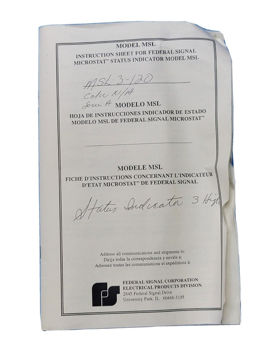 NEW FEDERAL SIGNAL MSL3-120 3-HIGH STATUS INDICATOR SERIES A 120VAC MSL3120