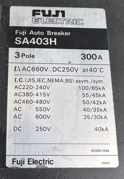 FUJI ELECTRIC SA403H FUJI AUTO BREAKER 3P 300A AC660V DC250V *MISSING HARDWARE