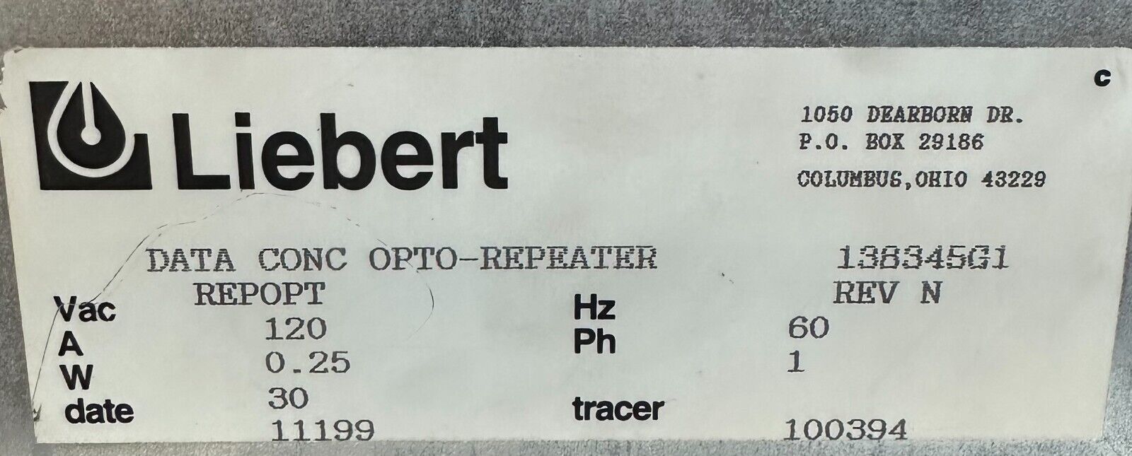 EMERSON LIEBERT 138345G1 REV. N DATA CONC OPTO-REPEATER 120V 60Hz 1PH 0.25A 30W