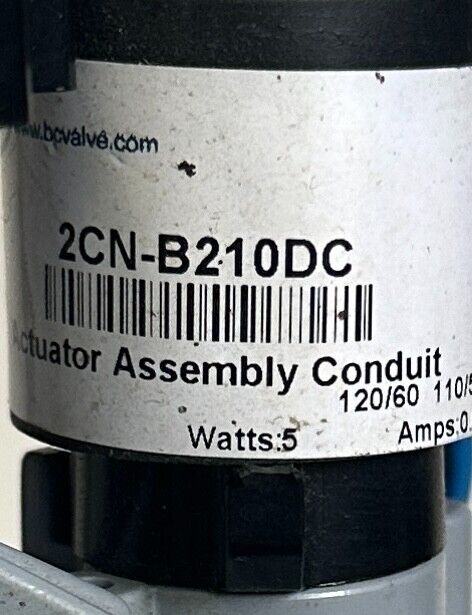 NEW B/C VALVE 2CN-B210DC / 2CNB210DC ACTUATOR ASSEMBLY CONDUIT 110/120VAC 5W