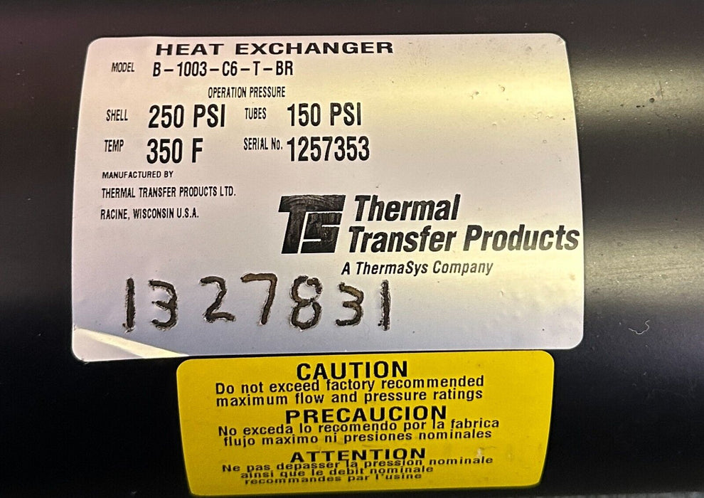 NEW THERMAL TRANSFER TTP B-1003-C6-T-BR / B1003C6TBR HEAT EXCHANGER SHELL/TUBE