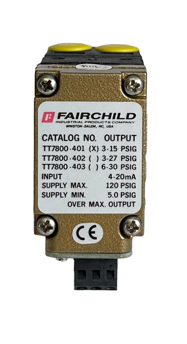 NEW FAIRCHILD TT7800-401 / TT7800401 ELECTRO-PNEUMATIC TRANSDUCER 3-15PSIG I/P