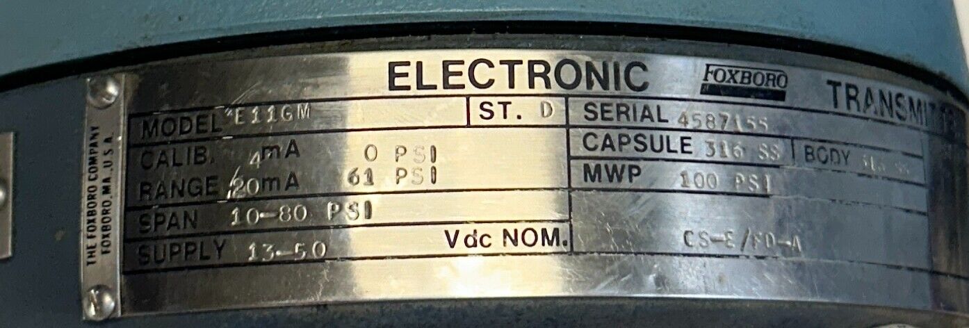 FOXBORO MODEL E11GM ELECTRONIC PRESSURE TRANSMITTER 13-50VDC 316SS USNP