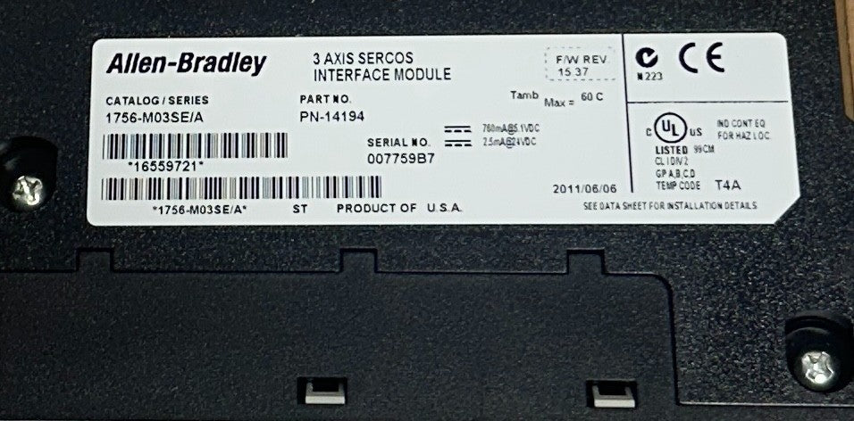 ALLEN BRADLEY 1756-M03SE /A ControlLogix 3-AXIS SERCOS INTERFACE 1756M03SE NSMP