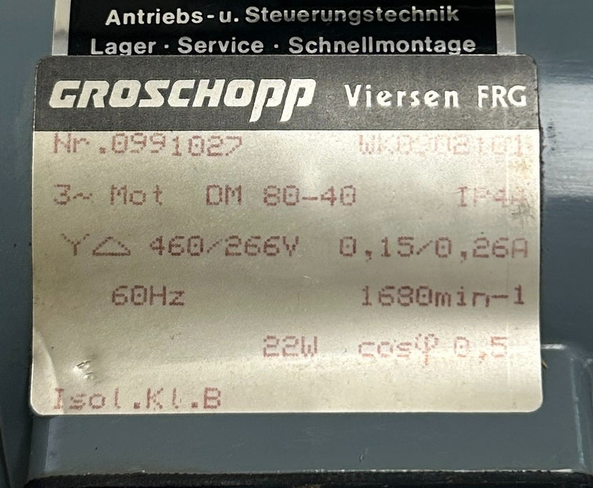 GROSCHOPP DM 80-40 / DM8040 GEARMOTOR Z2 460/266V 60Hz 22W WK0902101 900Ncm NSNP