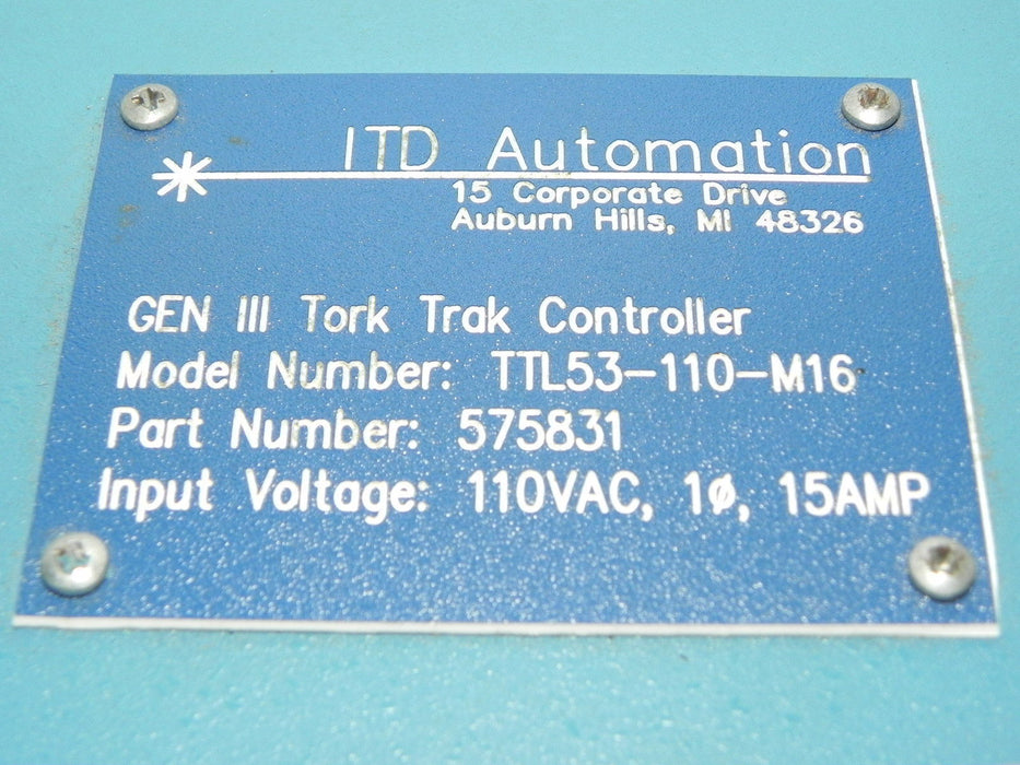 ITD AUTOMATION GEN 3 TORK TRAK CONTROLLER TTL53-110-M16 PART# 575831 110VAC 15A