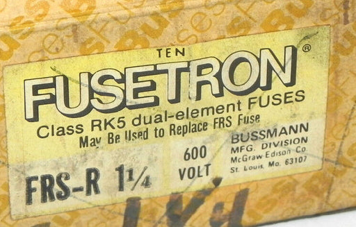 BOX OF 10 BUSSMANN FUSETRON FRS-R-1-1/4 FUSES 1.25AMP 600V CLASS RK5 TIME DELAY
