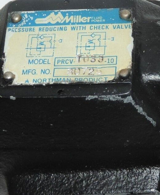 MILLER PRVC-T033-10 PRESSURE REDUCING WITH CHECK VALVE MFG. NO. 80725