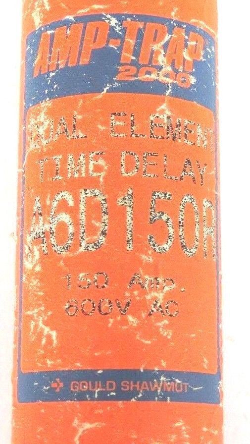GOULD SHAWMUT A6D150R AMP-TRAP 2000 DUAL ELEMENT TIME DELAY FUSE 150AMP 600VAC