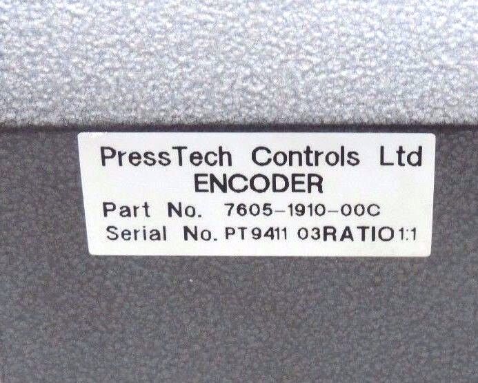 NEW PRESSTECH CONTROLS LTD 7605-1910-00C ENCODER RATIO 1:1, 7605191000C