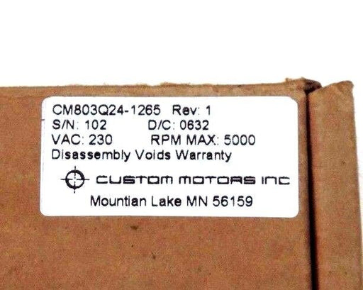 NIB CUSTOM MOTORS INC CM803Q24-1265 SERVO MOTOR REV 1230VAC 5000RPM MAX