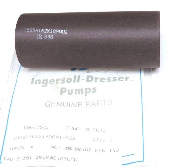 NEW INGERSOLL-DRESSER PUMPS 60622537 SHAFT SLEEVE 1895A162X18P001-838