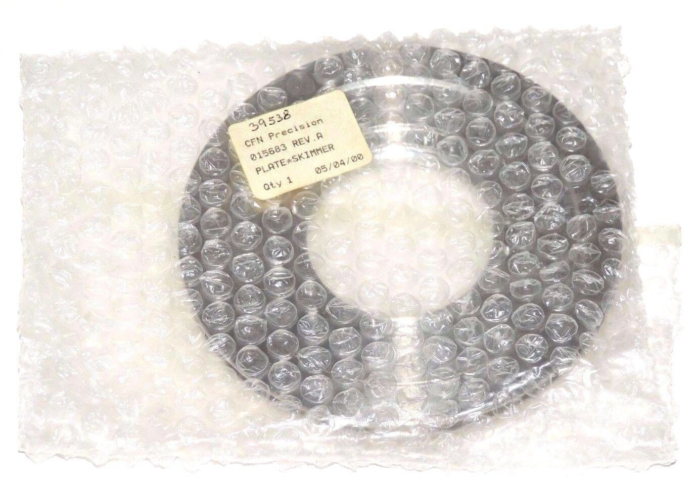 NEW CFN PRECISION 015683 REV. A SKIMMER PLATE 39538