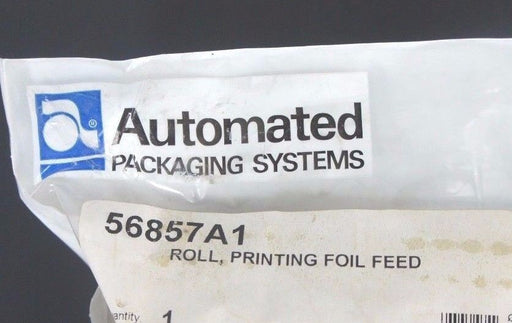 NEW AUTOMATED PACKAGING SYSTEMS 56857A1 PRINTING FOIL FEED ROLL