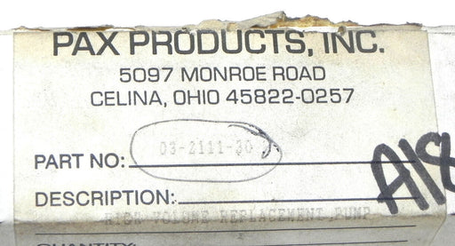 NIB PAX PRUDUCTS 03-2111-30 HIGH VOLUME REPLACEMENT PUMP 03211130
