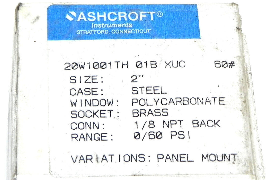 NIB ASHCROFT 20W1001TH-01B-XUC PRESSURE GAUGE RANGE 0-60PSI 20W1001TH01BXUC