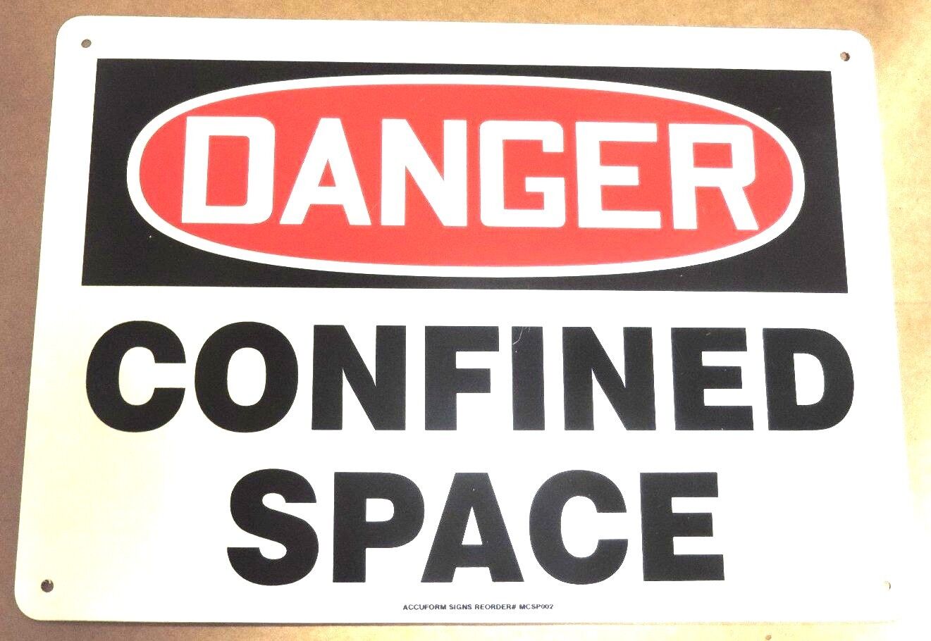 NEW ACCUFORM SIGNS MCSP002 10" X 14" DANGER CONFINED SPACE SIGN