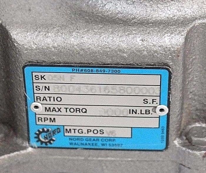 NEW NORD GEAR CORP. SK05N F GEAR BOX MTG.POSV6 MAX TORQ 0000 IN.LB SK05NF