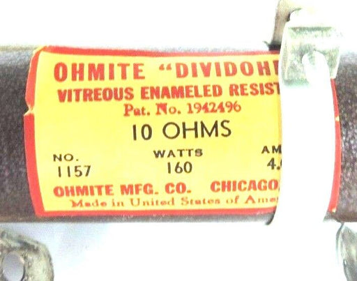 OHMITE "DIVIDOHM" VITREOUS ENAMELED RESISTOR NO. 1157 160 WATTS 10 OHM 4000 AMPS