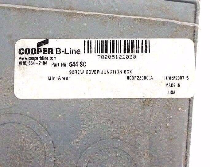 NEW COOPER B-LINE 644 SC-M SCREW COVER JUNCTION BOX 6X4X4, 644SCM